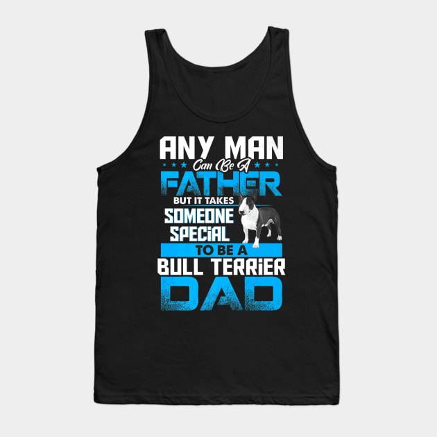 Bull Terrier Dad Dog Father Day Tank Top by Serrena DrawingFloral